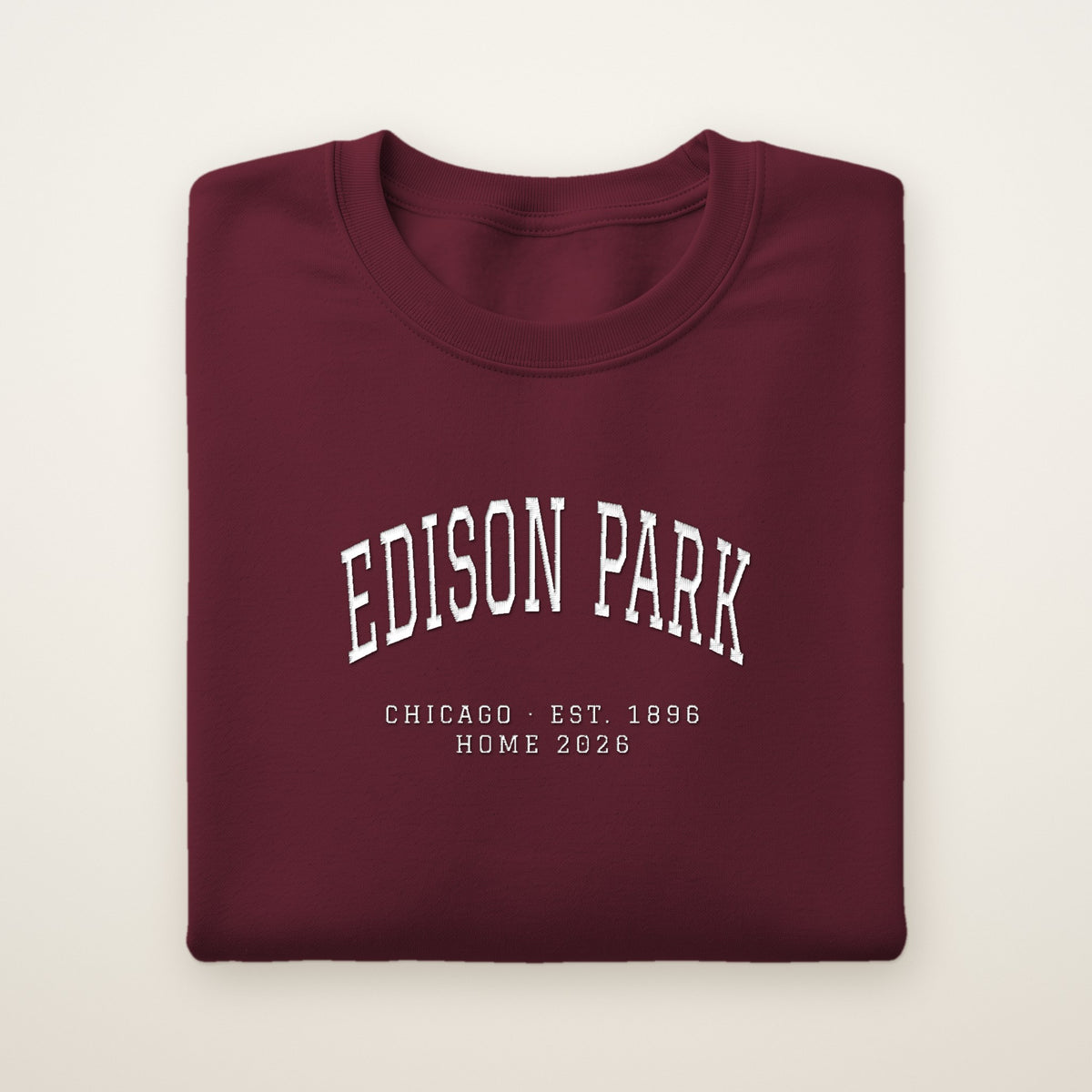 Edison Park Chicago Home 2026 Embroidered Crewneck — White Thread on Maroon