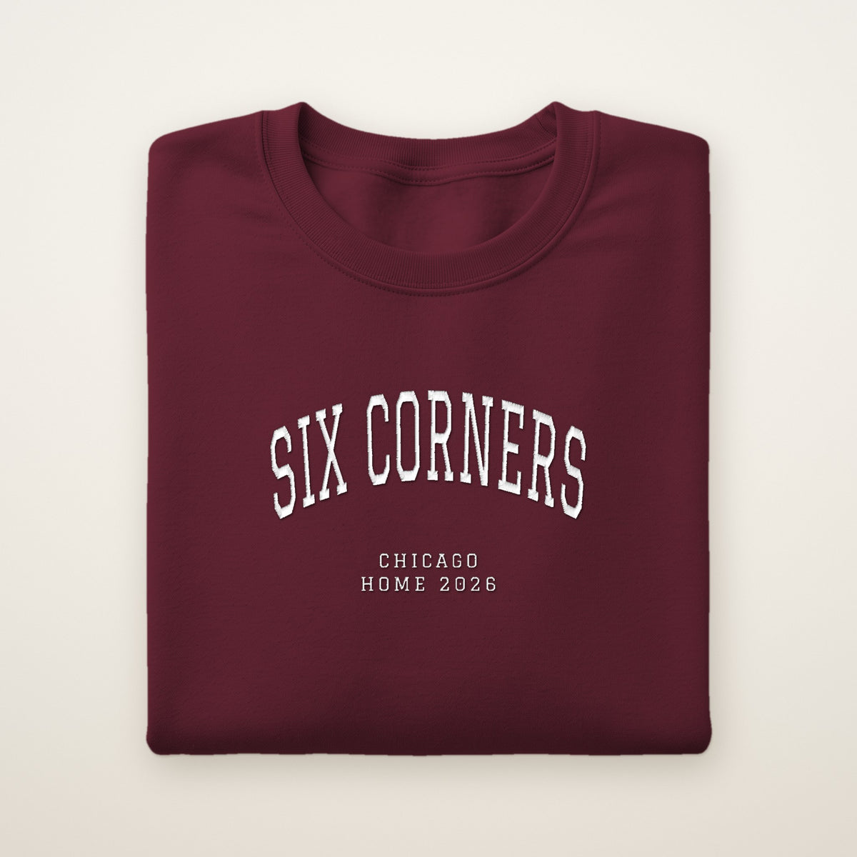 Six Corners Chicago Home 2026 Embroidered Crewneck — White Thread on Maroon