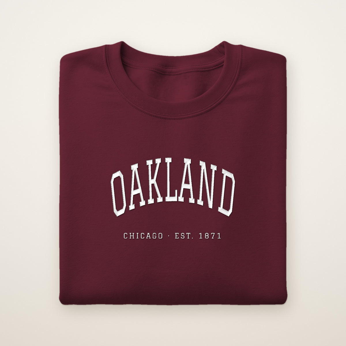 Oakland Chicago Embroidered Crewneck — White Thread on Maroon