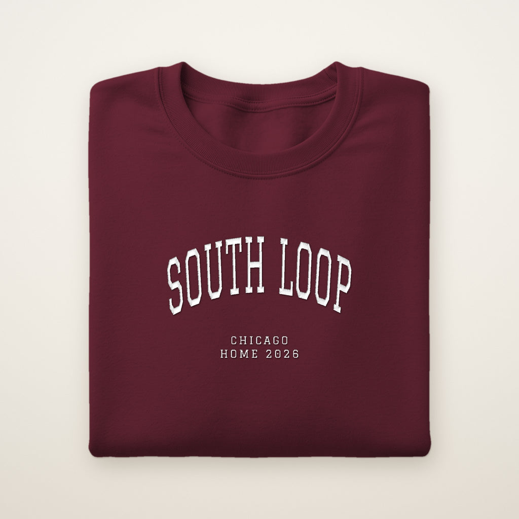 South Loop Chicago Home 2026 Embroidered Crewneck — White Thread on Maroon