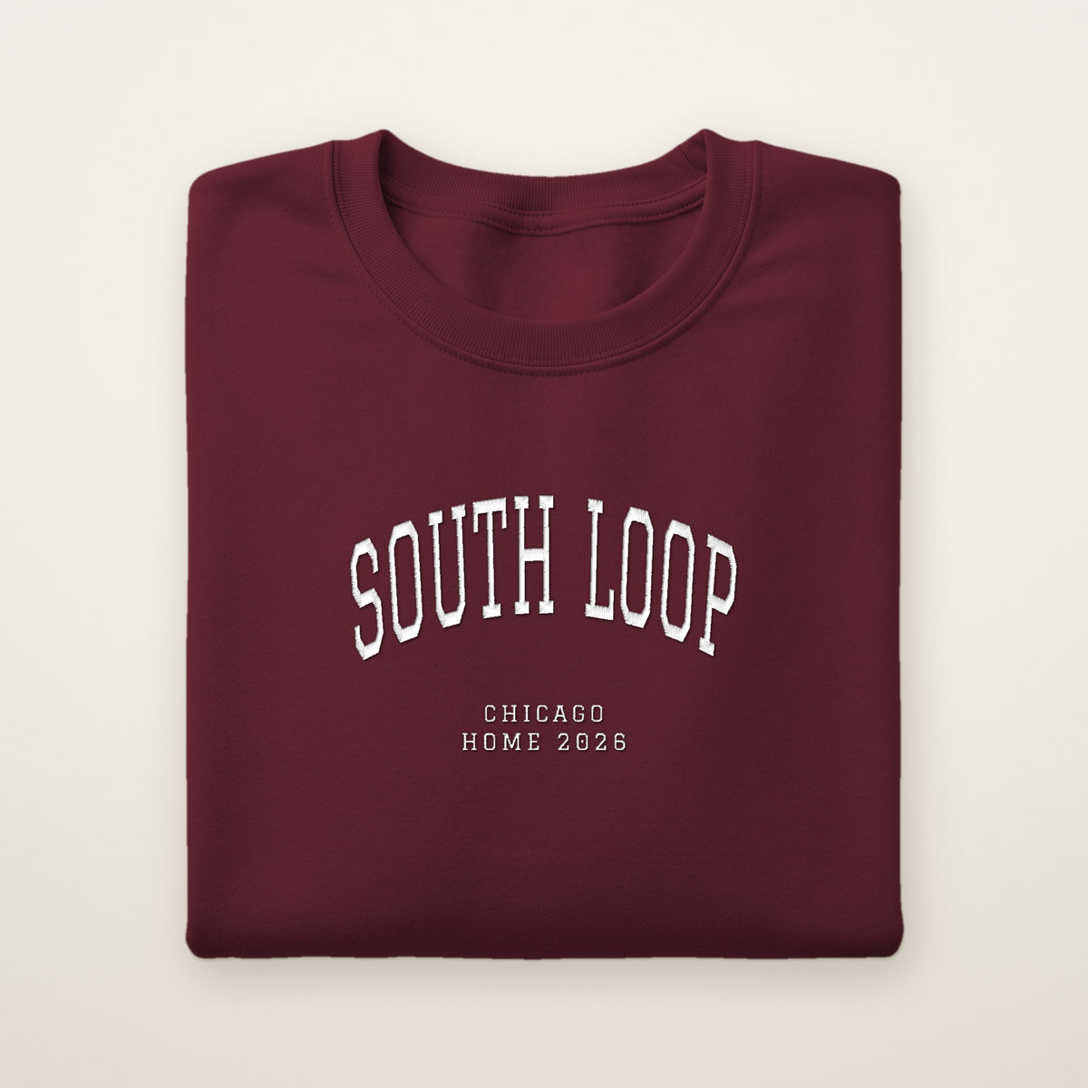 South Loop Chicago Home 2026 Embroidered Crewneck — White Thread on Maroon