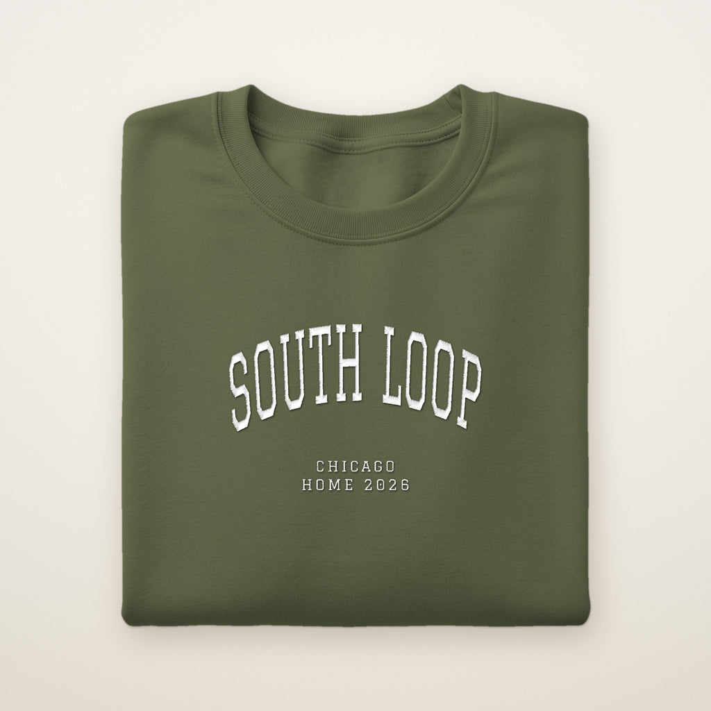 South Loop Chicago Home 2026 Embroidered Crewneck — White Thread on Military Green