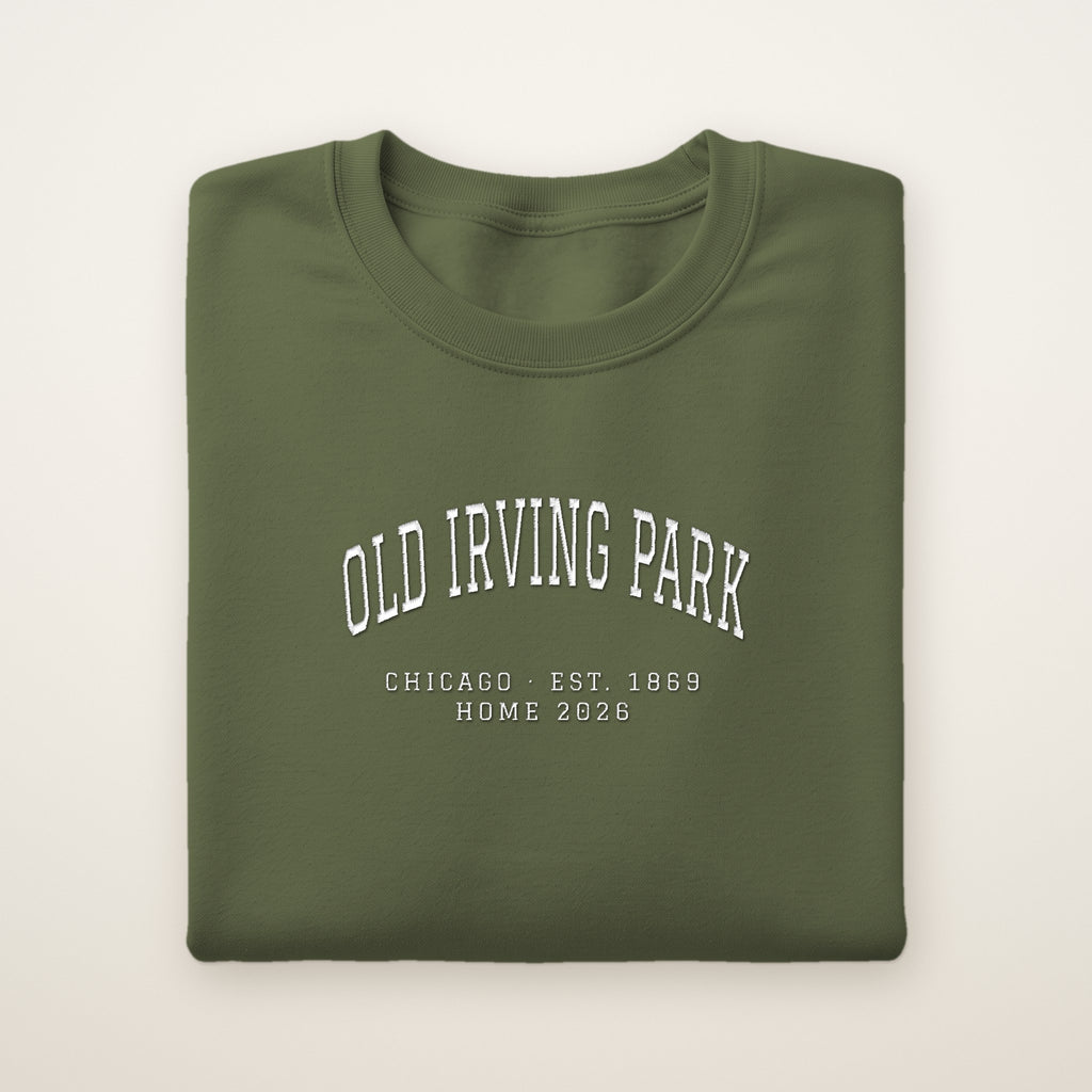 Old Irving Park Chicago Home 2026 Embroidered Crewneck — White Thread on Military Green