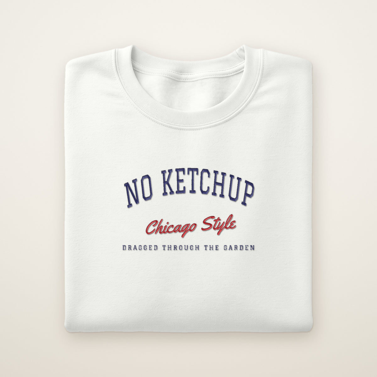 No Ketchup Chicago embroidered crewneck sweatshirt, White, navy and red embroidery