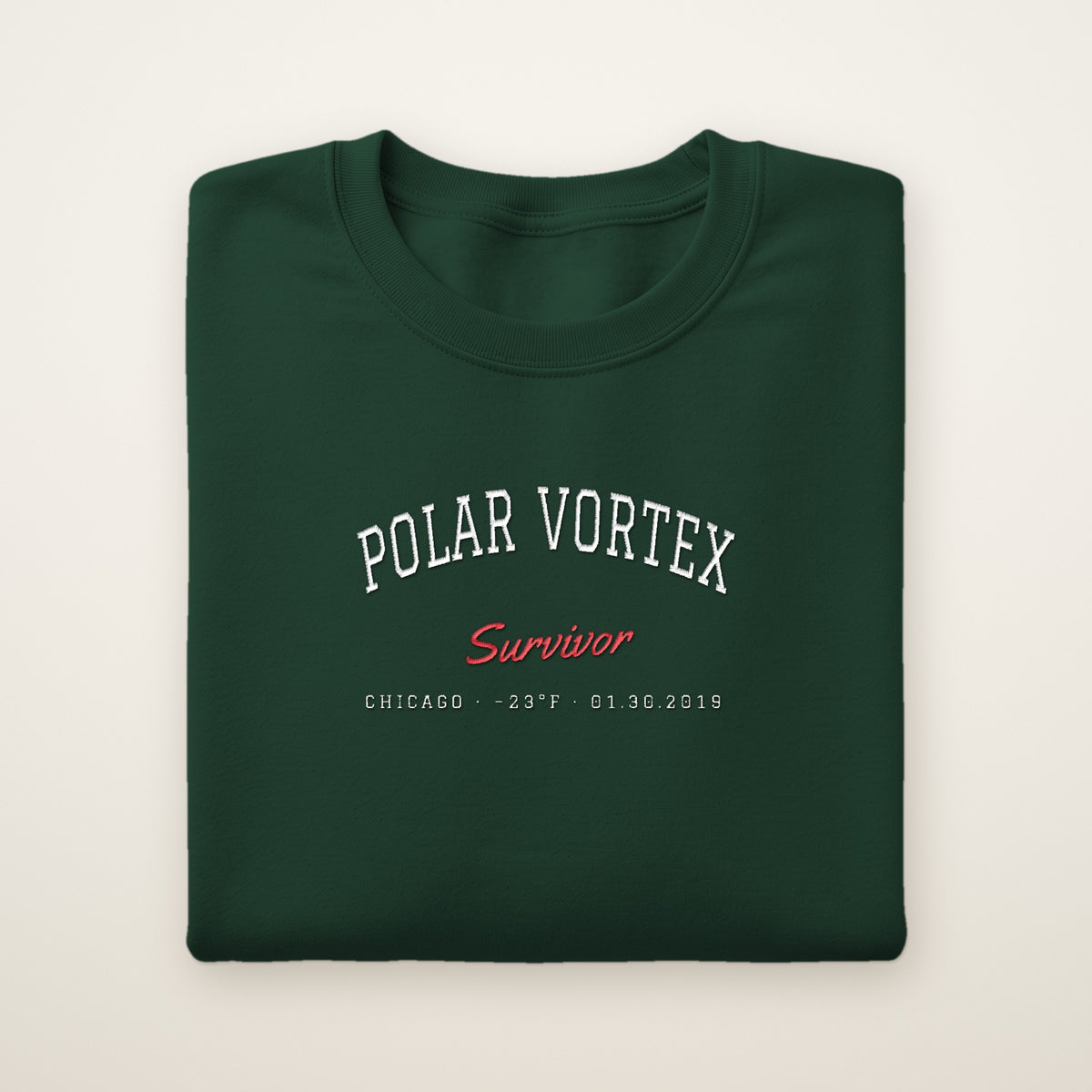 Polar Vortex Survivor Chicago embroidered crewneck sweatshirt, Forest Green, white and red embroidery