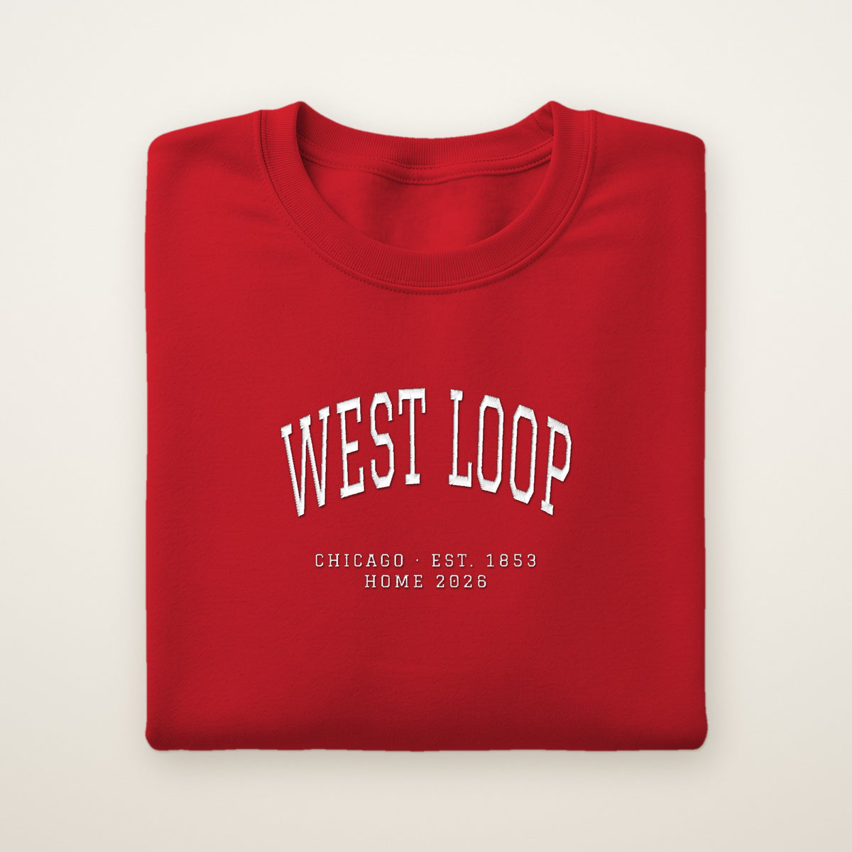 West Loop Chicago Home 2026 Embroidered Crewneck — White Thread on Red