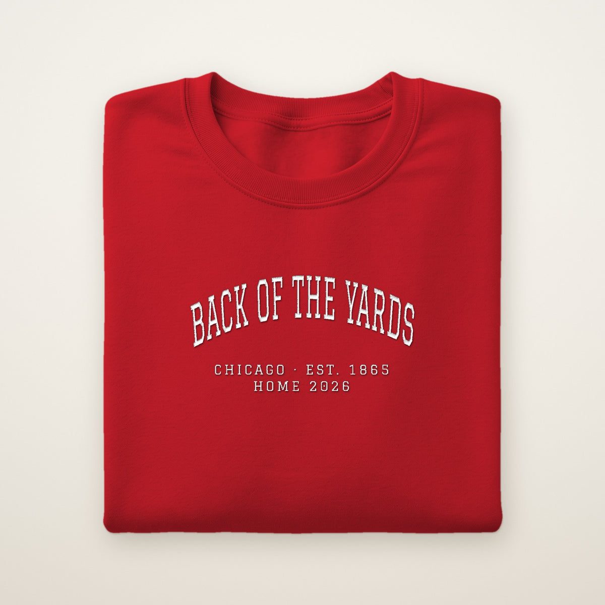 Back of the Yards Chicago Home 2026 Embroidered Crewneck — White Thread on Red