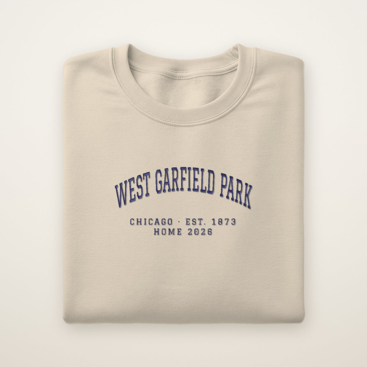 West Garfield Park Chicago Home 2026 Embroidered Crewneck — Navy Thread on Sand