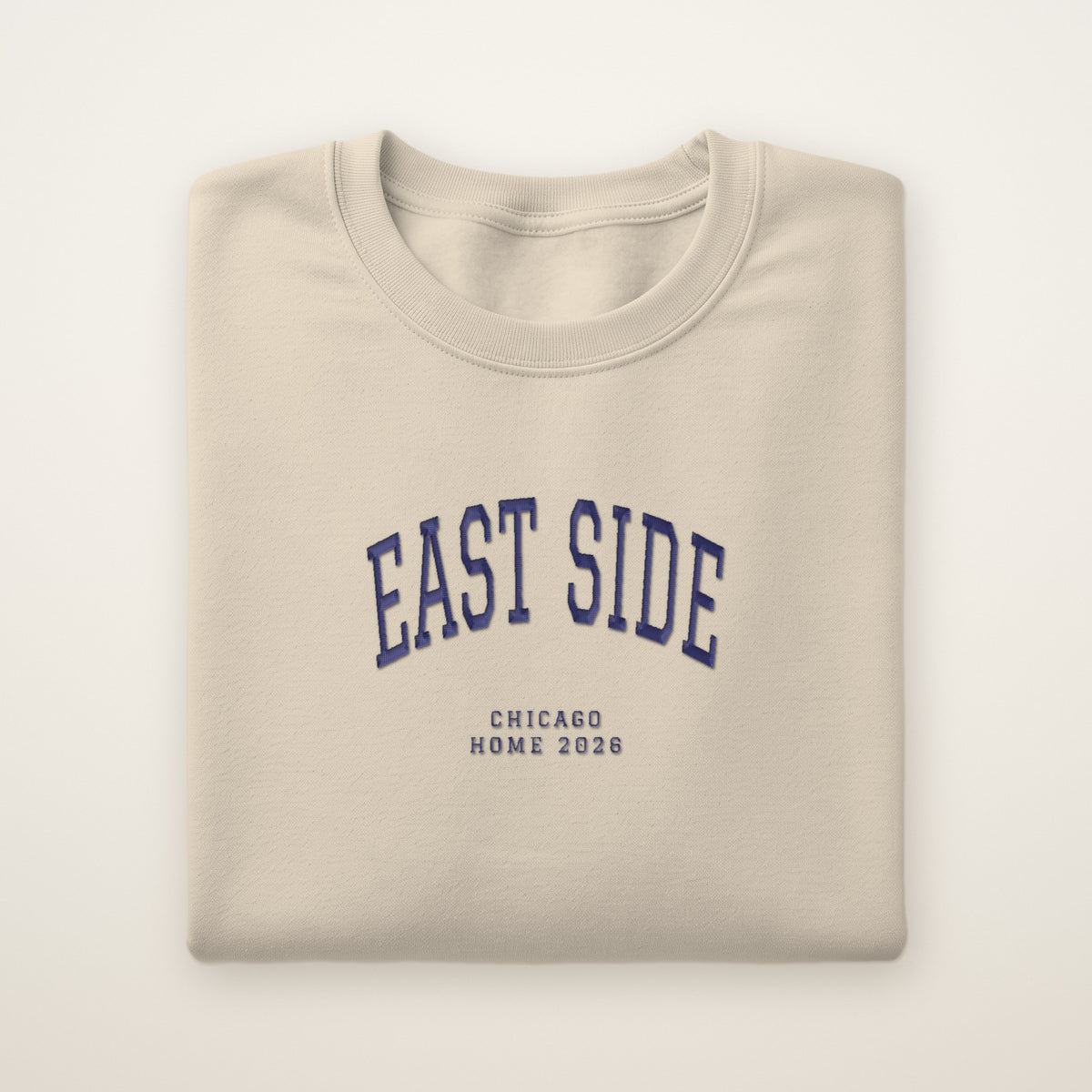 East Side Chicago Home 2026 Embroidered Crewneck — Navy Thread on Sand