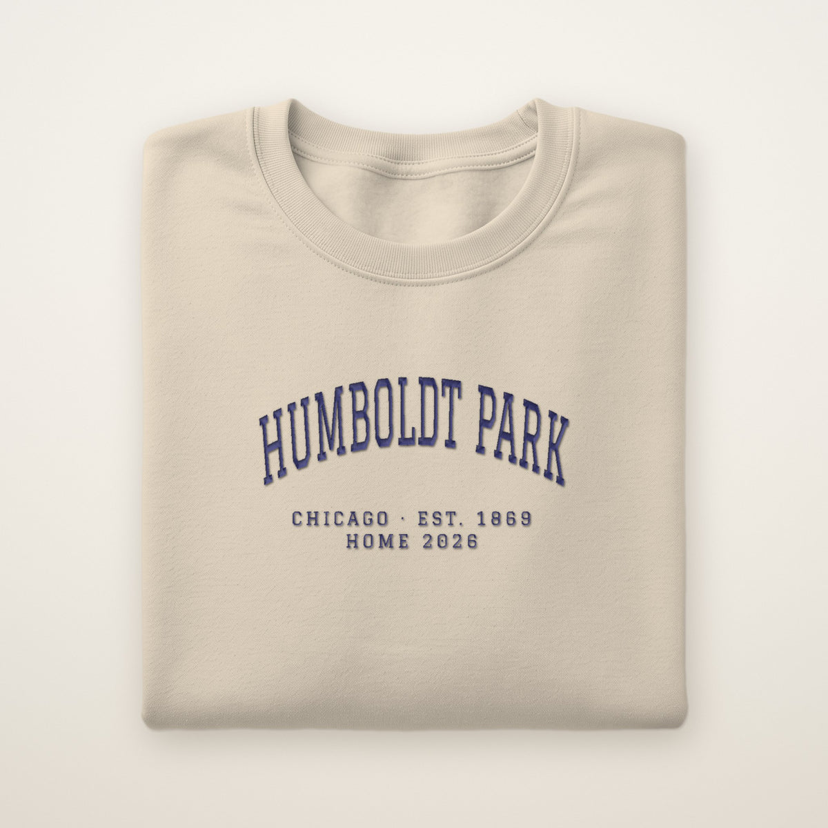 Humboldt Park Chicago Home 2026 Embroidered Crewneck — Navy Thread on Sand