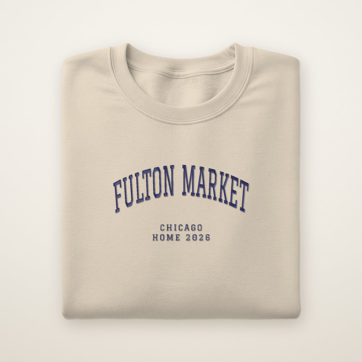 Fulton Market Chicago Home 2026 Embroidered Crewneck — Navy Thread on Sand