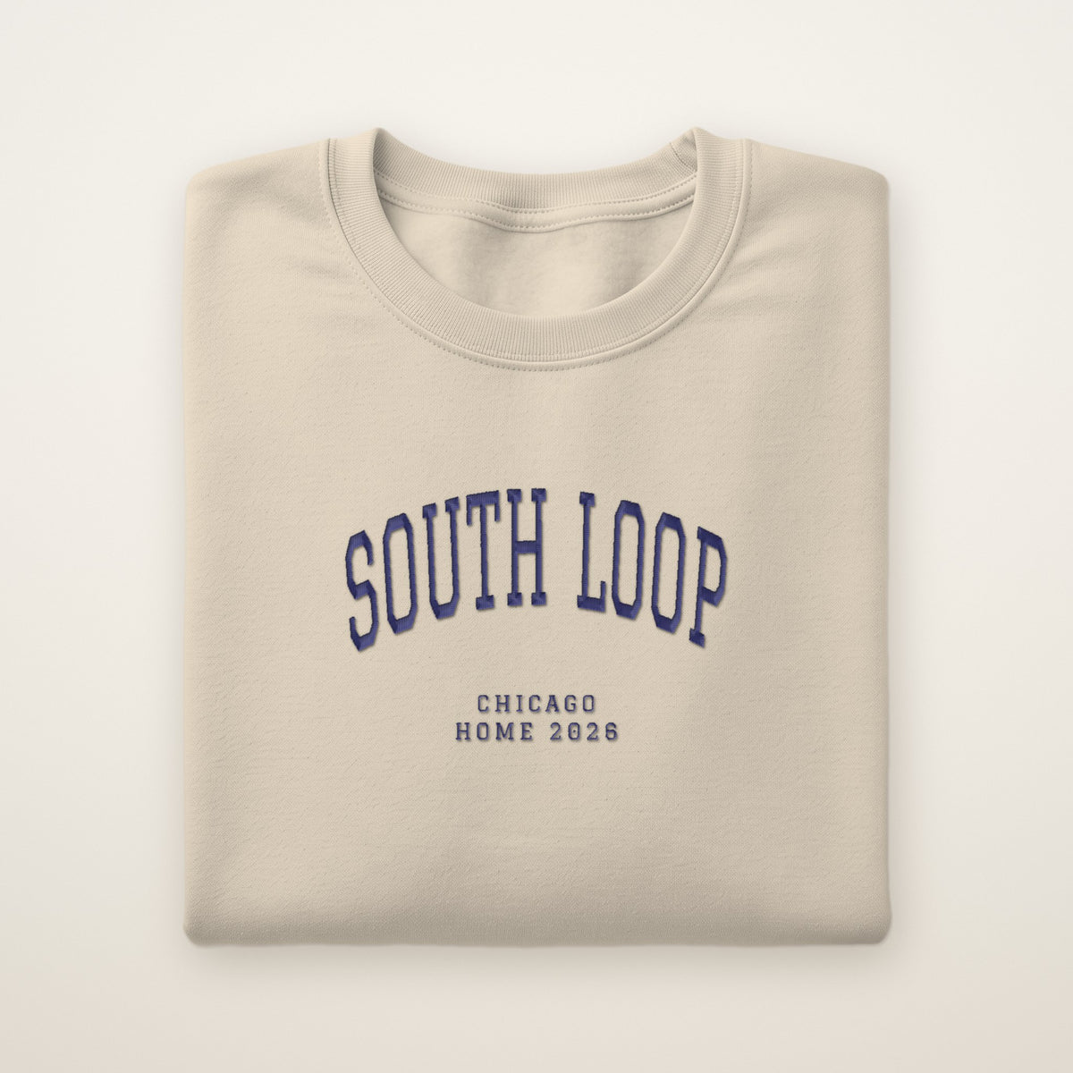 South Loop Chicago Home 2026 Embroidered Crewneck — Navy Thread on Sand