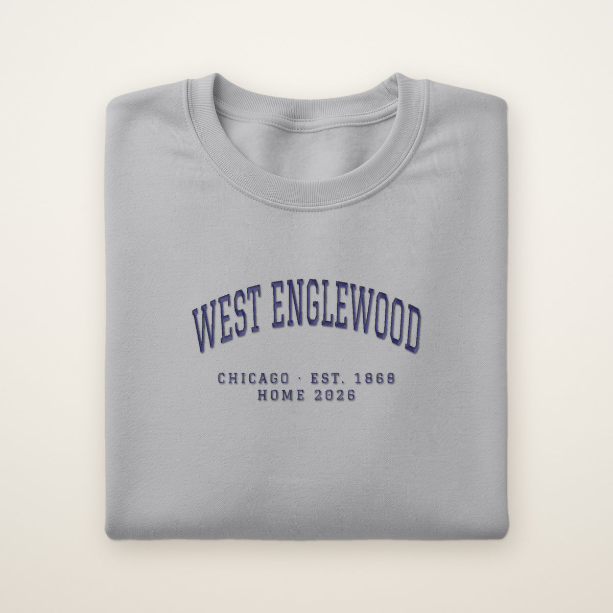 West Englewood Chicago Home 2026 Embroidered Crewneck — Navy Thread on Sport Grey