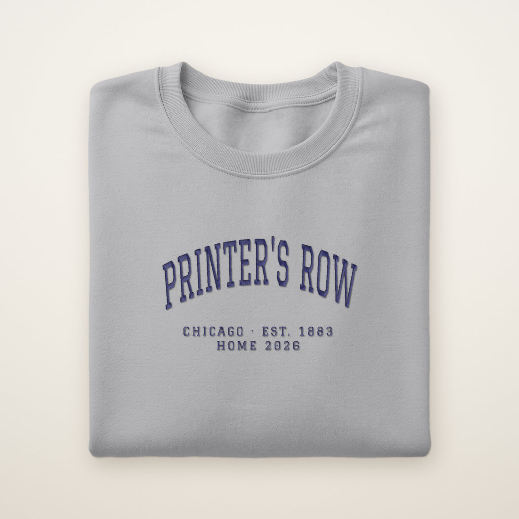 Printer's Row Chicago Home 2026 Embroidered Crewneck — Navy Thread on Sport Grey