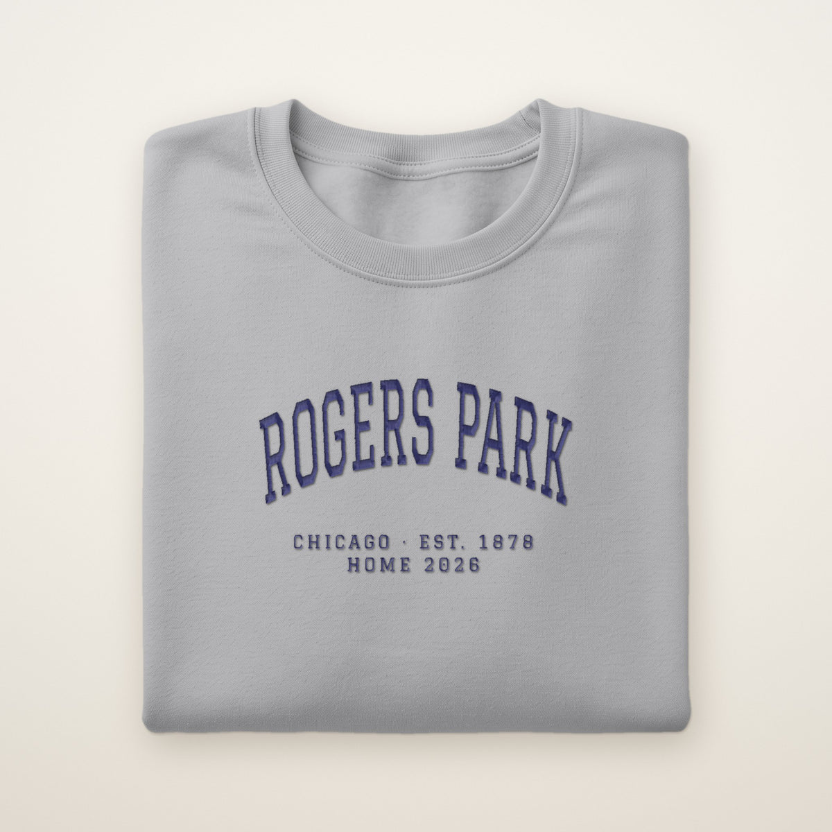 Rogers Park Chicago Home 2026 Embroidered Crewneck — Navy Thread on Sport Grey