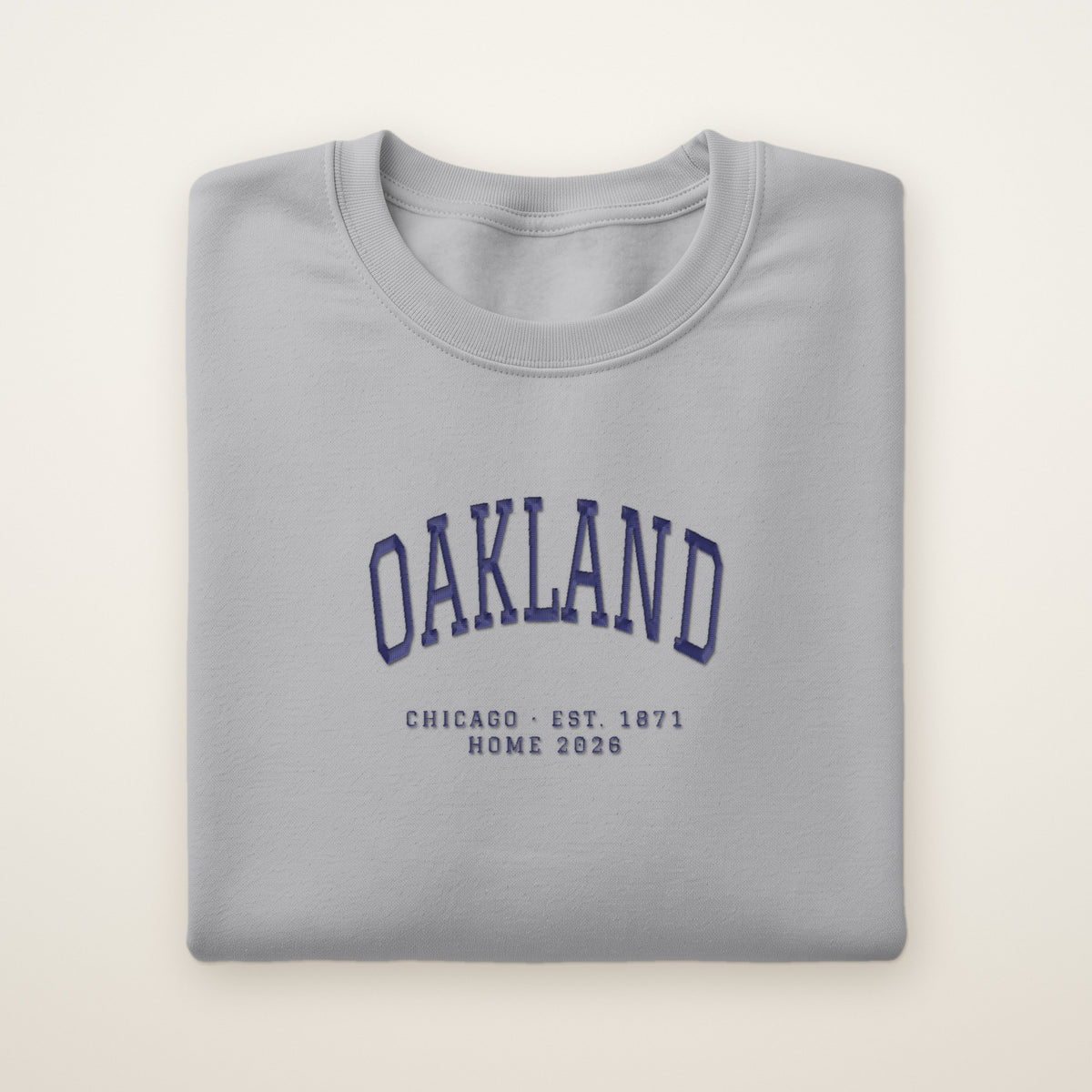 Oakland Chicago Home 2026 Embroidered Crewneck — Navy Thread on Sport Grey