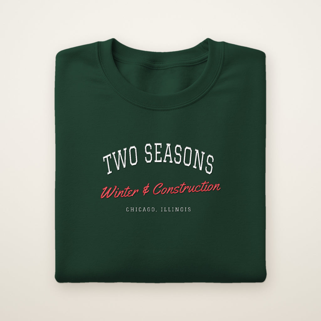 Two Seasons Chicago embroidered crewneck sweatshirt, Forest Green, white and red embroidery