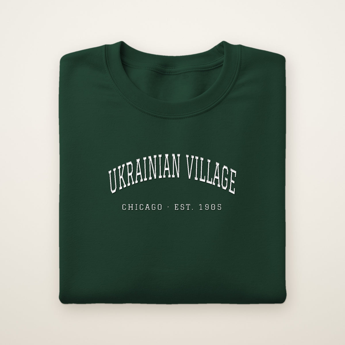 Ukrainian Village Chicago embroidered crewneck sweatshirt, Forest Green, white embroidery